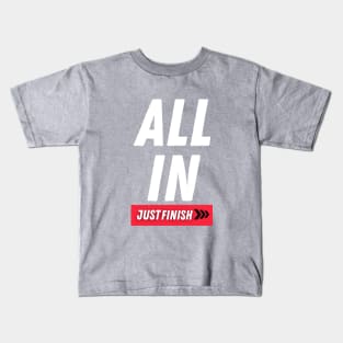 Just Finish Fitness- All In Kids T-Shirt